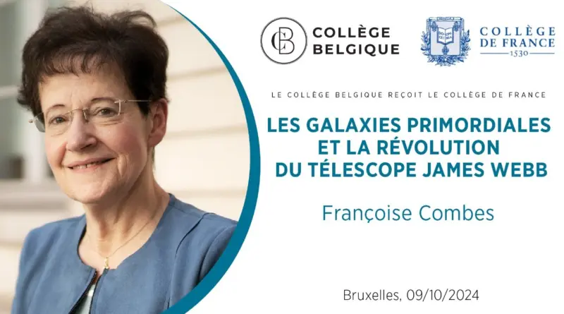Les galaxies primordiales et la révolution du télescope James Webb, par Françoise Combes