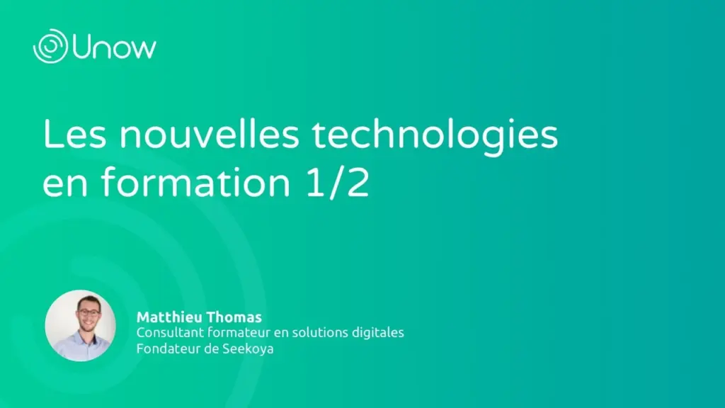 Les nouvelles technologies en formation 1/2