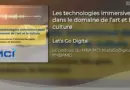 [#MBAMCI Let’s Go Digital] – Les technologies immersives dans l’art et la culture