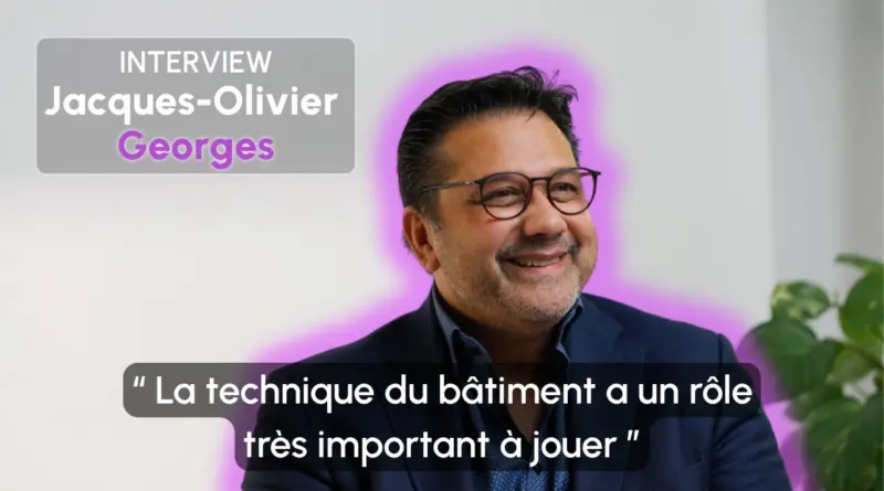 MISSION – TRANSITION ÉNERGÉTIQUE avec Jacques-Olivier Georges | Bâtir un avenir durable ensemble