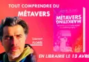 Métavers Marketing : Le Livre pour Tout Comprendre du Métavers et Web3 – Avril 2023