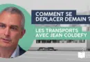 Mobilité durable – Les transports avec Jean Coldéfy