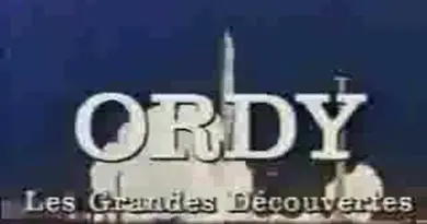 Ordy (ou les grandes découvertes)