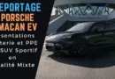 PORSCHE MACAN ELECTRIC : présentation en réalité mixte de la batterie et PPE