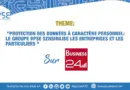 Protection des données personnelles: Groupe DPSE sensibilise les entreprises et les particuliers.