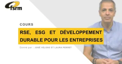 RSE, ESG et développement durable pour les entreprises – Cours FSRM avec José Veloso et Laura Perret