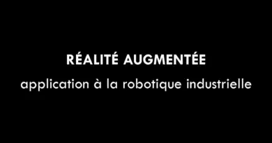 Réalité augmentée, application à la robotique industrielle