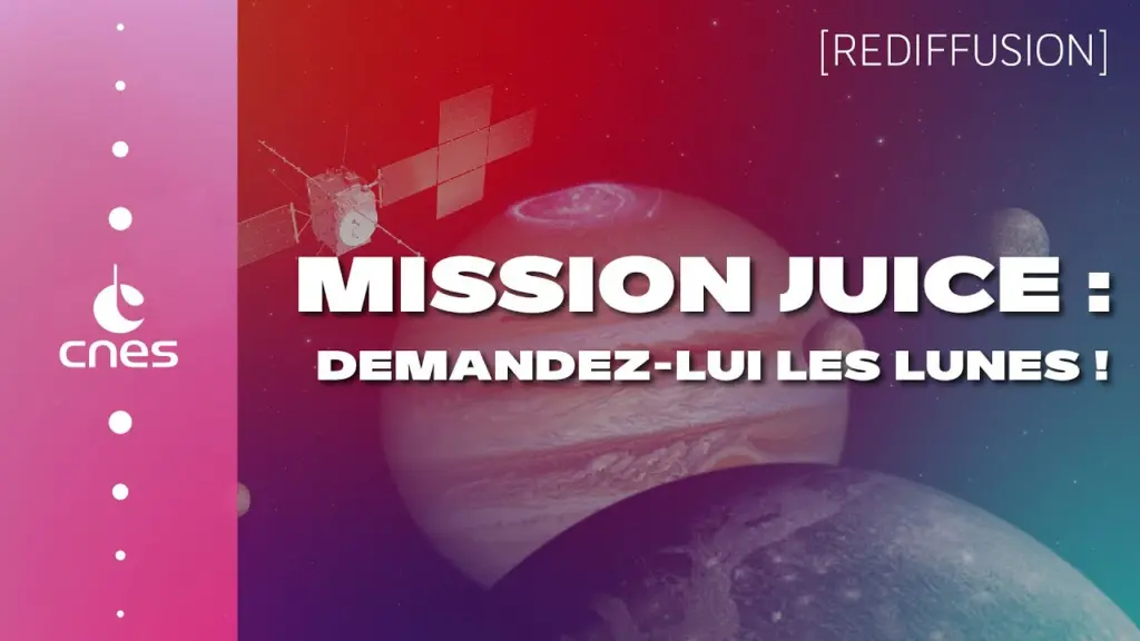 [Rediffusion] Mission JUICE : demandez-lui les lunes !