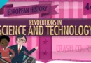 Revolutions in Science and Tech: Crash Course European History #44