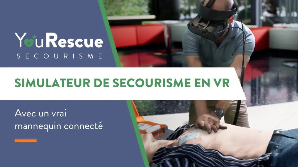 Simulateur de Secourisme en Réalité Virtuelle avec un vrai mannequin connecté – YouRescue