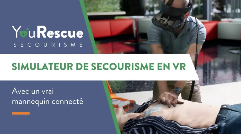 Simulateur de Secourisme en Réalité Virtuelle avec un vrai mannequin connecté – YouRescue