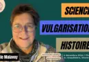 Sophie Malavoy – Une brève histoire de la vulgarisation scientifique