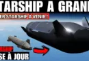 SpaceX Starship – Elon Musk affirme que SpaceX construira un Starship 5 fois plus grand ! ce sera?