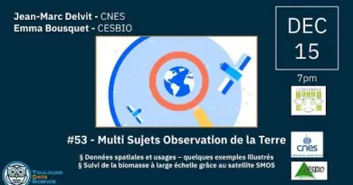 TDS #53 – Multi Sujet Observation de la Terre : CNES + CESBIO