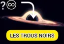 TOUT SAVOIR SUR LES TROUS NOIRS en 3 minutes