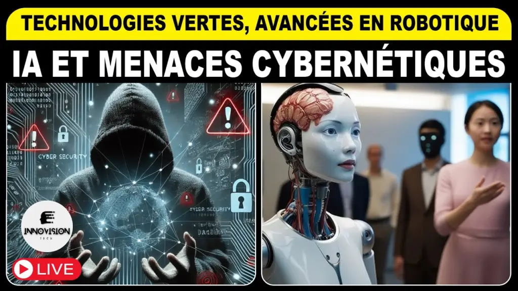 🔴Technologies vertes, avancées en robotique, IA et menaces cybernétiques | Live
