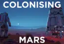 The Colonisation of Mars