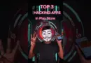Top 3 Hacking Apps in Play Store