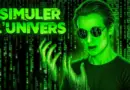 Vivons-nous dans une SIMULATION INFORMATIQUE géante ?