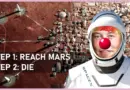 Why a Mars Colony is a Dangerous and Stupid Idea